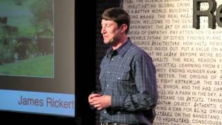 TEDxRedding - James Rickert - Agriculture's Invisible Contract