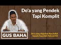 Do'a yang Pendek tapi Komplit | Gus Baha