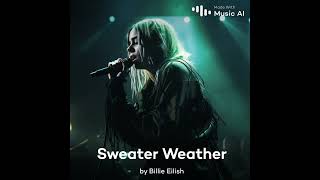 Sweater Weather-Billie Eilish Cover