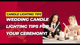 🕯️ Candle Lighting Tips for Your Ceremony! 🕯️