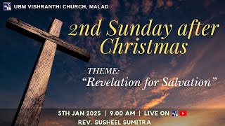 U.B.M. Vishranthi Church || 2nd Sunday After Christmas || 05th January, 2025