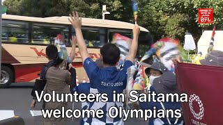 Volunteers in Saitama welcome Olympians