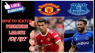 Live !!!  English Premiere League 2021- Free Live Stream on Mobile and PC