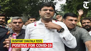 Haryana Deputy CM Dushyant Chautala tests positive for coronavirus