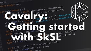 Cavalry: Getting started with SkSL