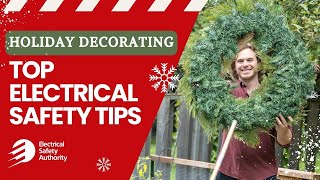 How to Safely Decorate for the Holidays: 7 Essential Electrical Safety Tips