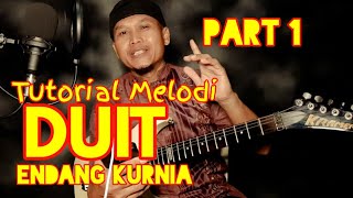 DUIT DUIT Part 1 Original Endang Kurnia Tutorial Melodi Dangdut Termudah