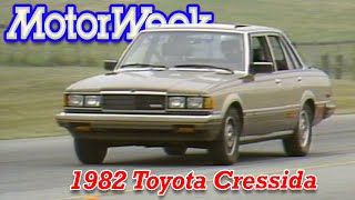 1982 Toyota Cressida | Retro Review