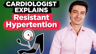 Cardiologist explains Resistant Hypertension