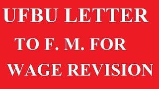 UFBU LETTER TO IBA FOR EARLY WAGE REVISION