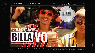 Votte gst-Billa Vo ft.Rapkall (Official music video)2021 (Prod. Moldee) Dashain Special