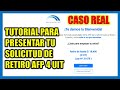 Tutorial Retiro AFP 4 UIT |Presenta así tu solicitud de retiro de AFP