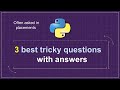 Python Programming Questions for Interview | Python Tricky Questions and Answers