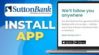 How To Download The Sutton Bank Mobile App – Step-by-Step Installation Guide