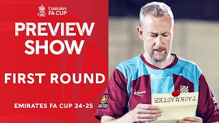 First Round Preview Show | The Ultimate Challenge! | Emirates FA Cup 2024-25