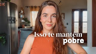 13 hábitos que te mantêm pobre