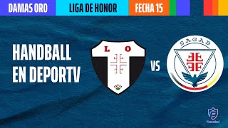 SEDALO CAMPEÓN | Sedalo 🆚 SAG Lomas | Fecha 15 | Liga de Honor Damas | Metro Clausura de Handball