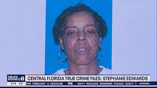 Central Florida's True Crime Files: Disappearance of Stephanie Edwards