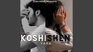 Koshishen (feat. Ayush dehliwal)