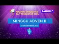 Minggu Adven III 12 Desember 2021 - Mazmur Tanggapan & Bait Pengantar Injil (PS. 836 & PS. 956)