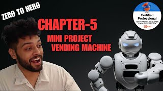 UiPath Zero To Hero Series(Pro) | Chapter-5 | Vending Machine using State Machines | UiADP