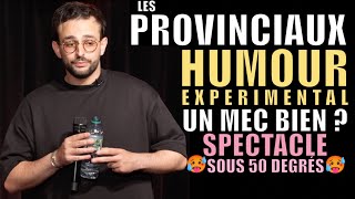 Les PROVINCIAUX \u0026 Show Sous 50°C 🥵 [MEDLEY].