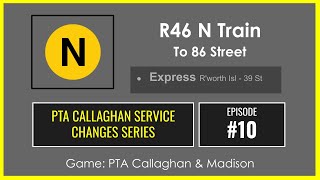 PTA Callaghan: R46 N Exp Train to 86 St