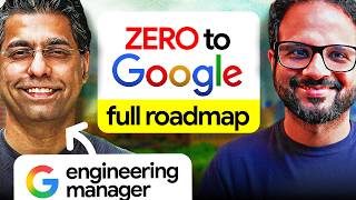 How to Crack Google Interviews in 2025 ft. Google Engineering Manager [COMPLETE GUIDE]