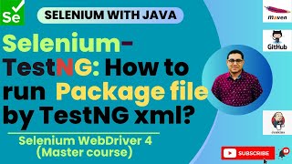 Session 43: Selenium -TestNG Framework | Run End-to-End Test PACKAGE from TestNG 🚀
