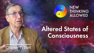 Altered States of Consciousness with Charles T. Tart