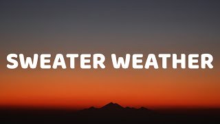 The Neighbourhood - Sweater Weather (Slowed/Lyrics)