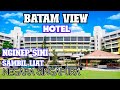 BATAM VIEW RESORT  HOTEL KOTA BATAM 800RIBU SAJA KALIAN DAH BISA NGINEP DI SINI