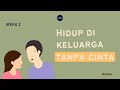 Hidup di Keluarga Tanpa Cinta (Bunga) - Podcast Be Home Ep. 1