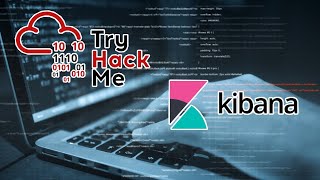 TryHackMe ! Kiba // Exploiting Kibana - JavaScript Prototype Pollution