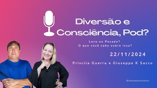 DIVERSÃO E CONSCIÊNCIA