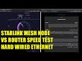 SpaceX Starlink Router vs Mesh Node speed comparison