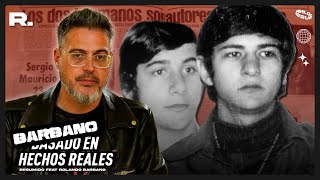 BARBANO EN HECHOS REALES | Incesto, millones y sangre: El caso Schoklender