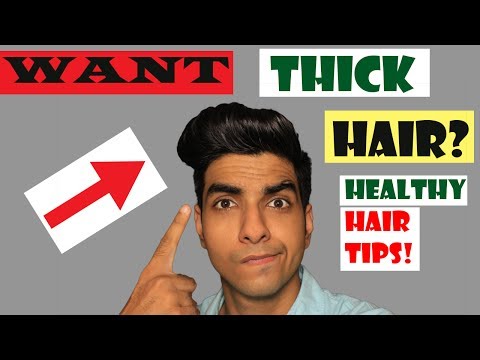 HOW to get THICK and HEALTHY hair for men? Mens's hair 2017 HOW to get THICK and HEALTHY hair for men? Mens's hair 2017