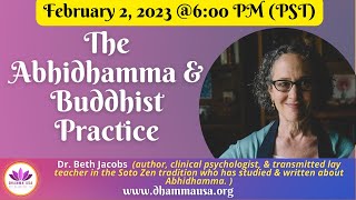 The Abhidhamma \u0026 Buddhist Practice | Dr. Beth Jacobs | Lecture 21