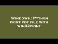 Windows : Python print pdf file with win32print