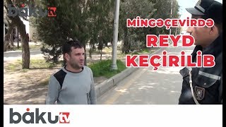 Mingəçevirdə reyd keçirilib