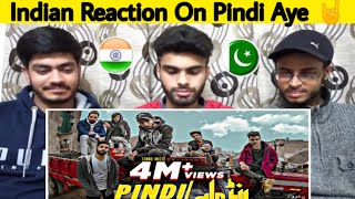 Indian Reaction On Pindi Aye | Pakistani Rap Song | Indian Reaction On Pakistan | Pardesi Boys .