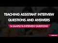 14 Sample Teaching Assistant Interview Questions