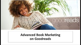 Advanced Book Marketing on Goodreads