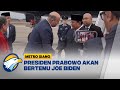 Tiba di Wasington DC, Presiden Prabowo Akan Bertemu Joe Biden - [Metro Siang]