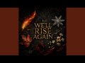 We'll Rise Again