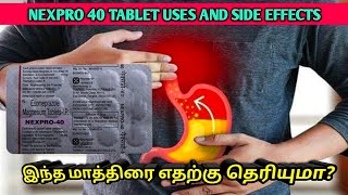 Nexpro 40 mg tablet uses in tamil/Nexpro 40 tablet uses in tamil/Nexpro 40 tablet