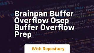Brainpan buffer overflow oscp buffer overflow prep