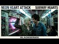 NEON HEART ATTACK – SUBWAY HEARTS