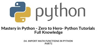 04 Import Math Functions in Python Part1